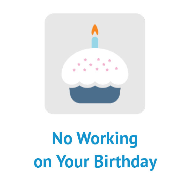 No Working on Your Birthday