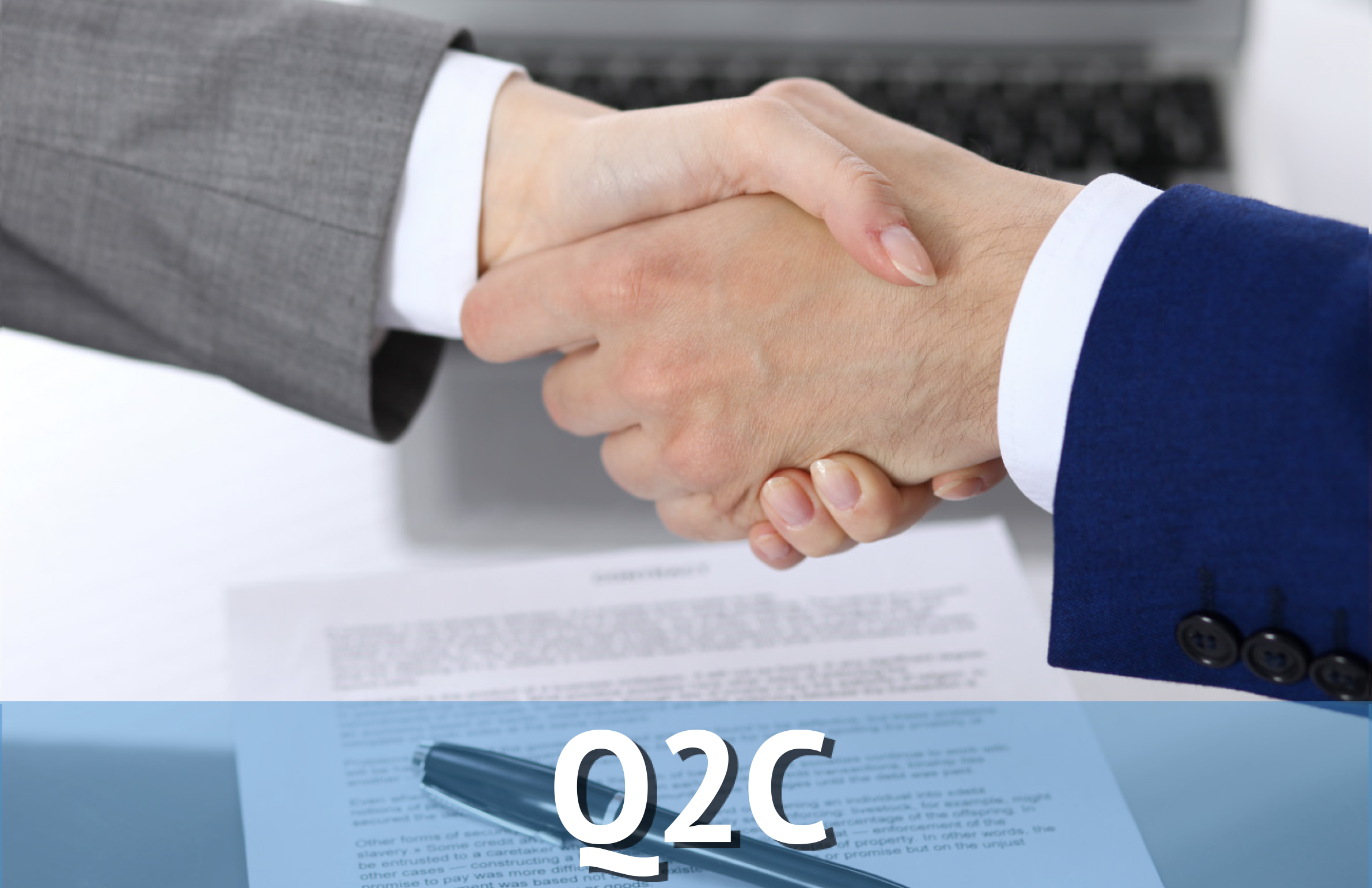 Handshake in Front of a Laptop & Signed Contract, Labeled Q2C